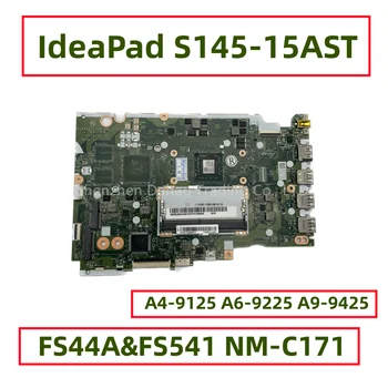 Për Lenovo IdeaPad S145-15AST Laptop Motherboard FS44A&FS541 NM-C171 Me A4-9125 A6-9225 A9-9425 AMD CPU DDR4 Plotësisht të Testuar